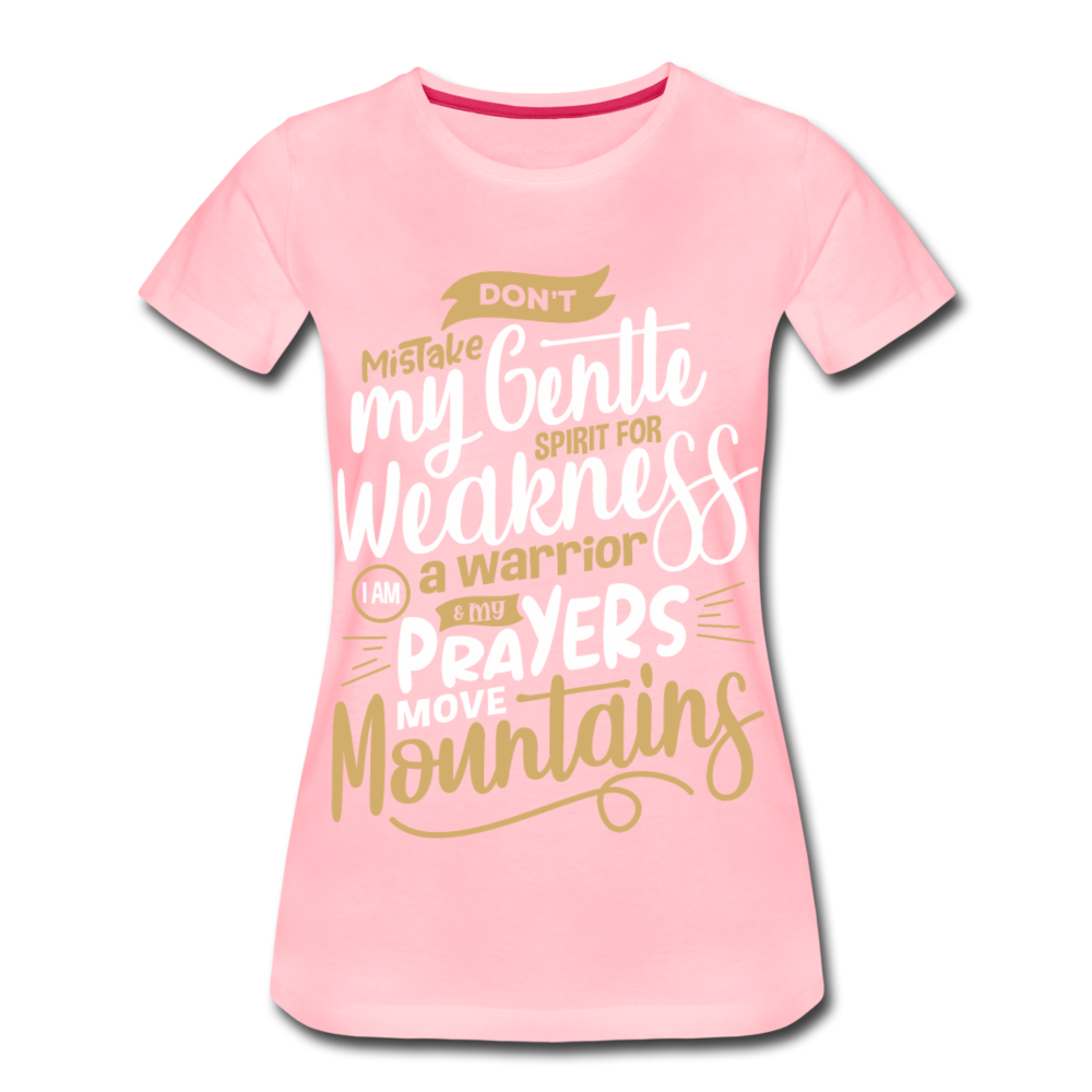 MY PRAYERS MOVE MOUNTAINS - WOMAN SHIRT - pink